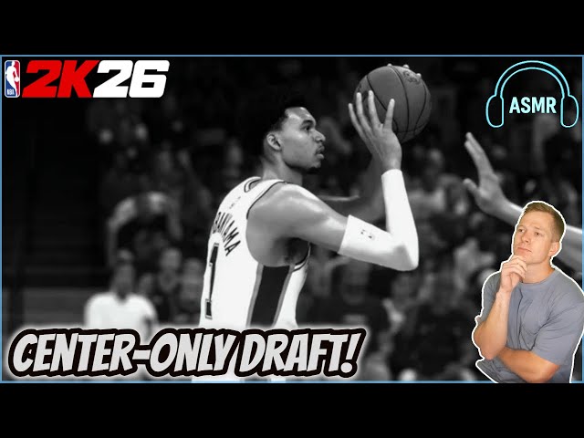 NBA 2K26 ASMR | Fantasy Draft, But I Can Only Draft Centers