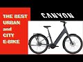 THE BEST URBAN AND CITY ELECTRIC BIKE E-BIKE. Canyon Precede OnComfort7 Powerful Electric bike
