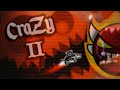 "CRAZY II" 100% EPIC INSANE DEMON (By: DavJT) |Geometry Dash 2.205|