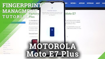How to Set Up Touch ID Feature in Motorola Moto E7 Plus – Add Fingerprint Lock