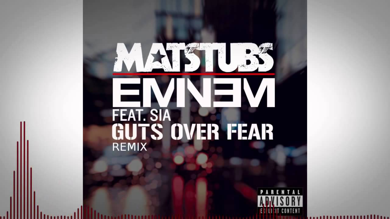 Eminem   Guts Over Fear Feat Sia Matstubs Trap Remix
