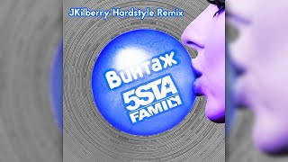 5sta Family - Зачем (JKilberry Hardstyle Remix)