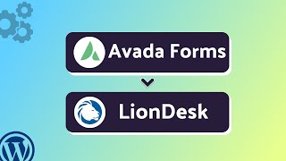 Integrating Avada Forms with LionDesk | Step-by-Step Tutorial | Bit Integrations