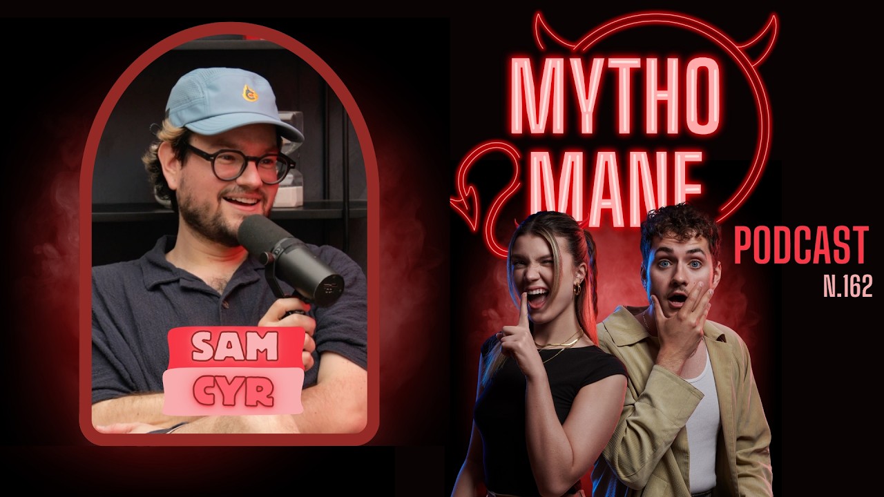 Mythomane N.162 - Sam Cyr