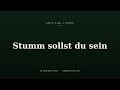 Stumm sollst du sein