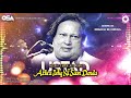 Athra ishq ni saon denda  nusrat fateh ali khan  complete full version  osa worldwide