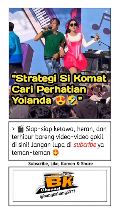Ngakak 🤣 Begini Strategi Si Komat Dapetin Perhatian Yolanda 😍 #shortvideo #sikomat #ngakak