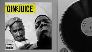 2pac - Gin and Juice (Feat Notorious BIG)