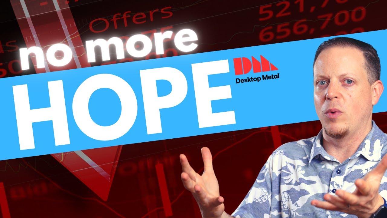 desktop metal stock Update 2022 Why Desktop Metal $DM Is *MELTING* - Analysis and Outlook