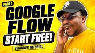 How to Use Google Flow for Beginners | Sign Up & Get Started Free (Part 1)
