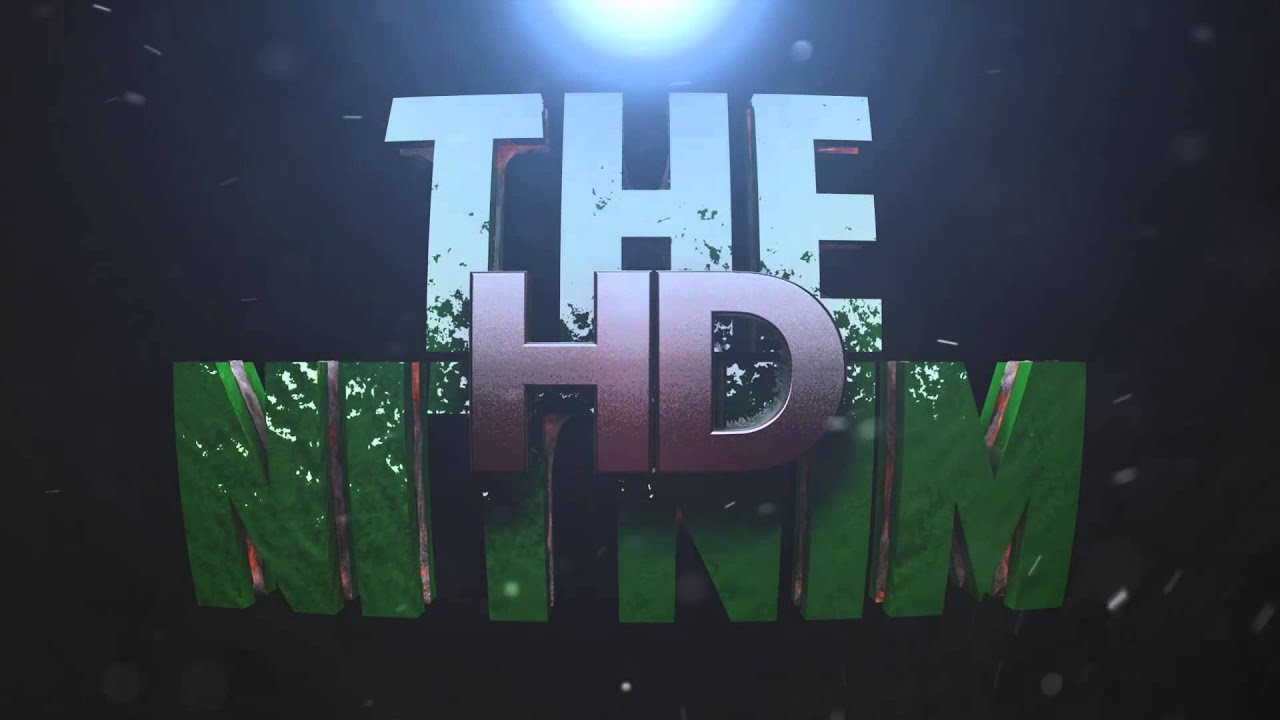 TheNitnimHD - Intro //by KickassGames