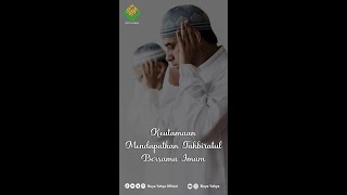 Keutamaan Mendapatkan Takbiratul Bersama Imam (short) - Buya Yahya