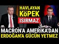 Macron REZİL OLDU..!!! ABD'den Macron'a "Erdoğan'a Gücün  Yetmez"