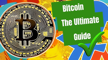 The Ultimate Guide to Bitcoin: Mastering Cryptocurrency