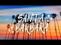 Top 10 Things To Do in Santa Barbara California