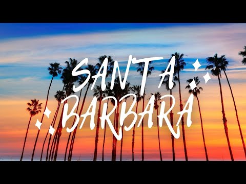 Top 10 Things To Do in Santa Barbara California