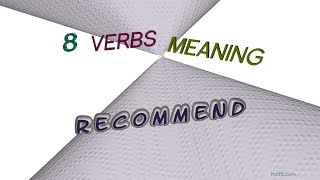 Celebrity recommend - 9 verbs having the meaning of recommend (sentence examples) Profile