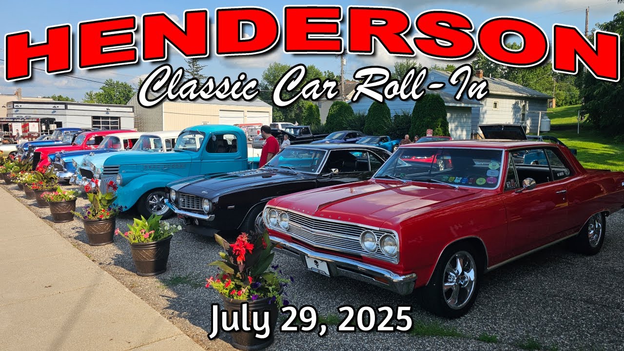 CLASSIC CAR CRUISE IN !!! Henderson Classic Car Roll In 7 29 2025 - muscle cars - hot rods - trucks