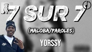 YORSSY - 7 SUR 7  [Maloba/Paroles] | Maloba ya Kongo
