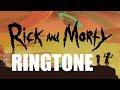 Rick and Morty Ringtone and Alert