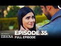 Her Name Is Zehra Episode 35