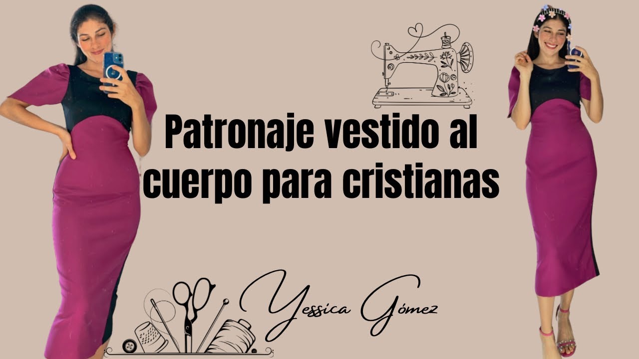 Patronaje Vestido al cuerpo para Cristianas