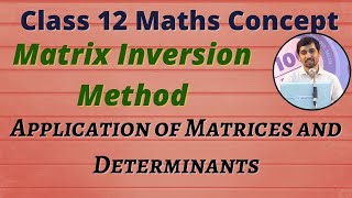 Matrix Inversion Method concept of Exercise 1.3 Application of Matrices and Determinants