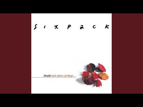 Sixpack — Paradoxical
