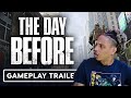 The Day Before Gameplay Trailer Reaction &  Propnight gameplay