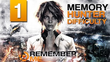 Remember Me Walkthrough: Part 1 - Beginning Nilin - [HD] Gameplay Memory Hunter Difficulty