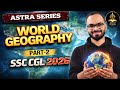 World Geography for SSC 2026 | Geomorphology (Part 2) | GS Astra series