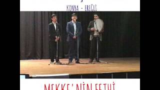 Agd Konya Ereğli Mekkenin Fethi İlahi̇ Mekkem Medinem Varken