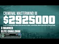 Doomsday Heist Act 3, Elite Challenge, And Criminal Mastermind Complete!
