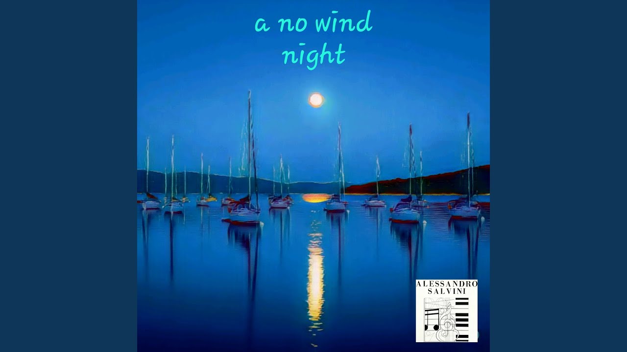 A No Wind Night