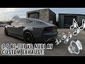 Brutal 3.0 Bi-TDI Audi A7 Custom Exhaust!!! - Darkside Developments