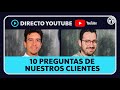 Directo con un asesor experto  10 preguntas ms frecuentes de nuestros clientes