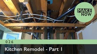026 - Kitchen Remodel Part 1