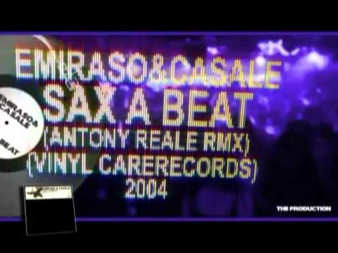 EMIRASO & CASALE - SAX A BEAT (ANTHONY REALE RMX)