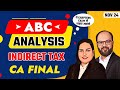 ABC Analysis Indirect Tax | CA Final Nov 24 | IDT Important Chapters | How to Prepare CA Final IDT