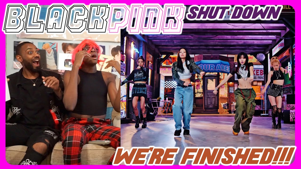 BLACKPINK - Shut Down MV REACTION | THEY CALLED US BROKE & DUSTY!!! 🫢😫⚰️