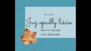 Już opadły liście | Piosenka jesienna | MuzyKat