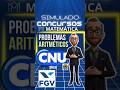 CNU 2025 - SIMULADO - PROBLEMAS ARITMÉTICOS