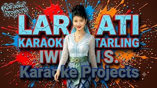 LARA ATI - IWI S (KARAOKE WITH LYRIC) 