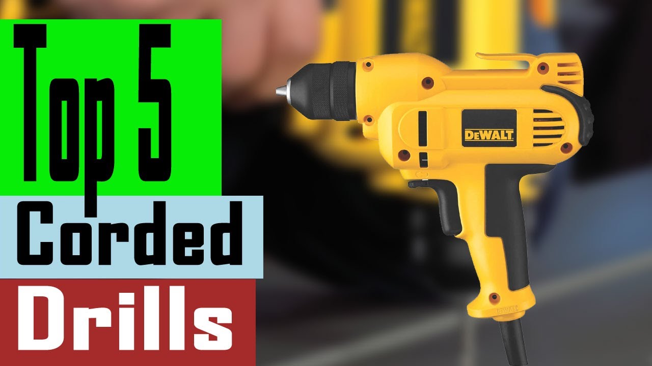 Best Corded Drills Of 2021 | Product Garden