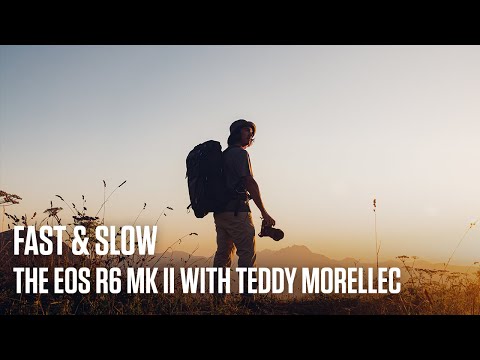 Introducing the Canon EOS R6 Mark II – Mastery of Stills and Motion with Teddy Morellec