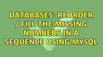 Databases: Reorder / Fill the missing numbers in a sequence using MySQL