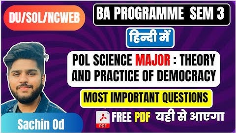 Theory and practice of democracy in Hindi medium pol science sem 3 ba program important questions