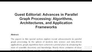 Guest Editorial Advances in Parallel Graph Processing Algorithms, Architectures, and Application Fra