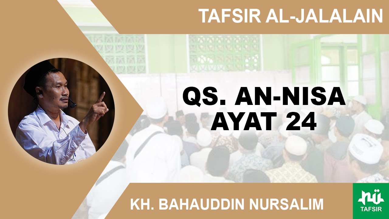 Kajian Tafsir Al-Jalalain Surat An-Nisa 24 | Gus Baha