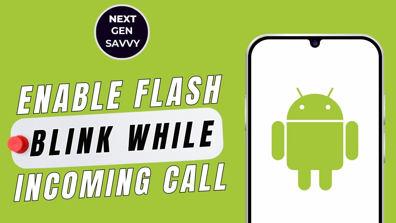 How to Enable Flash Blink While Incoming Call in Android - YouTube
